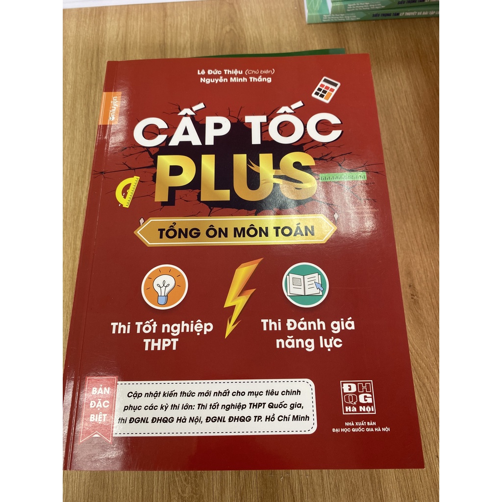 Sách Toán 12- Cấp tốc Plus môn Toán, dùng cho 2k6 ôn thi THPT, thi ĐGNL HN, HCM