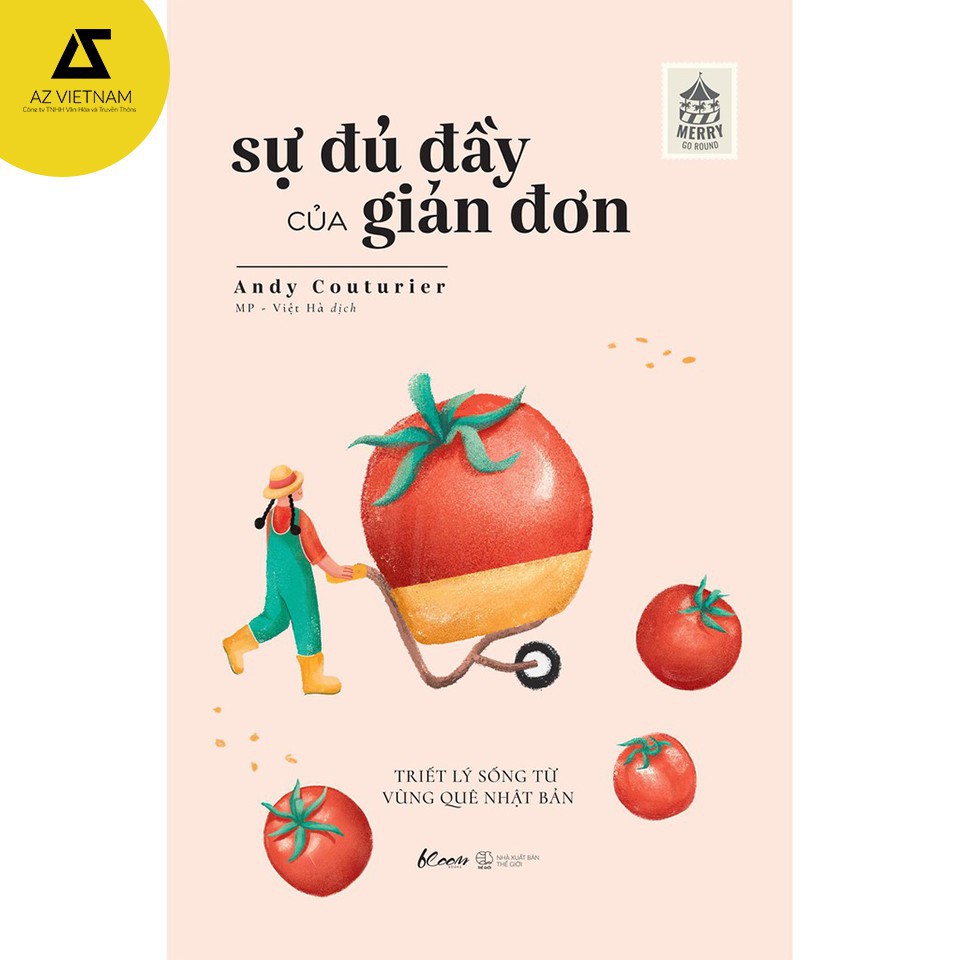 Sách - Sự Đủ Đầy Của Giản Đơn – Triết Lý Sống Từ Vùng Quê Nhật Bản [AZVietNam]