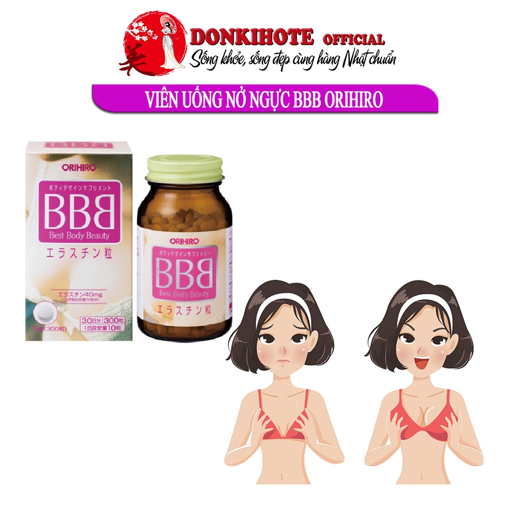 Viên tăng vòng 1, viên uống nở ngực BBB Best Beauty Body Orihiro Nhật Bản 300 viên