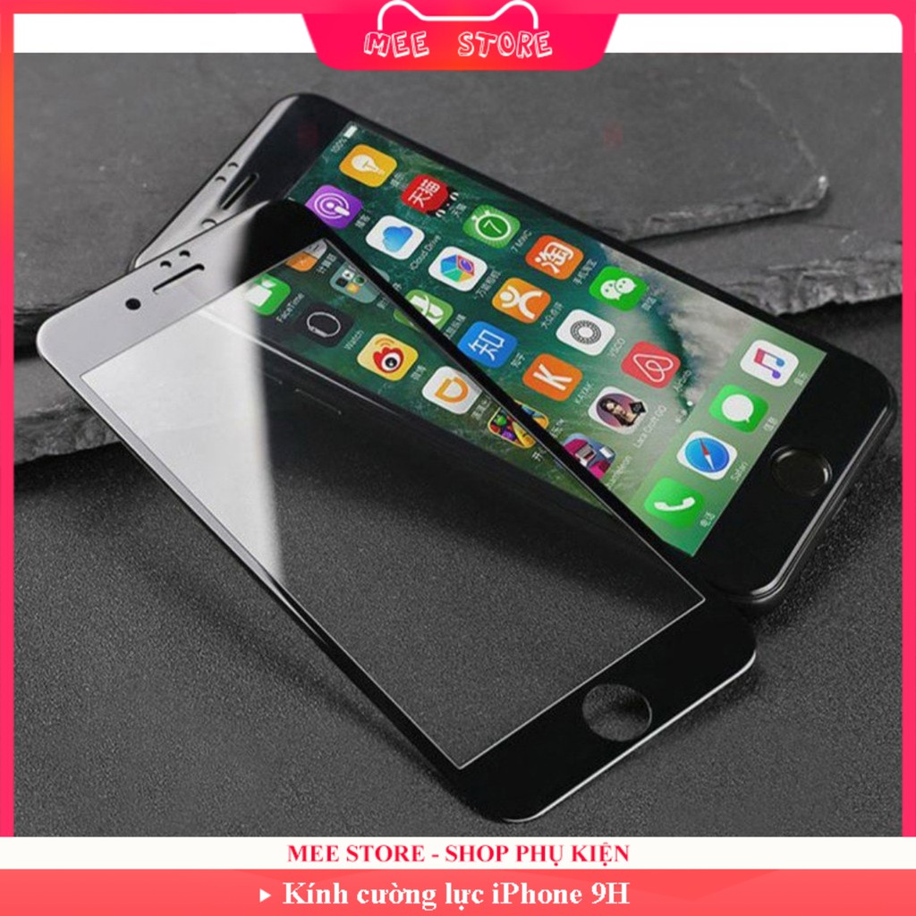Kính cường lực bảo vệ toàn màn hình iPhone 9H - Full glue glass - Mee Store 247