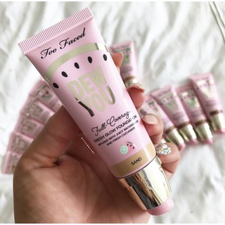 KEM NỀN TOO FACED DEW YOU FRESH GLOW FOUNDATION