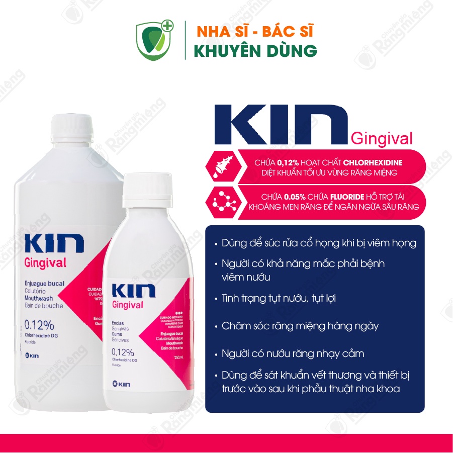 Nước súc miệng Kin gingival ngừa viêm nướu - Làm sạch mảng bám, nhẹ dịu, không chứa cồn - Dung tích 250ml/1000ml