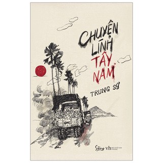 Sách - chuyện lính tây nam