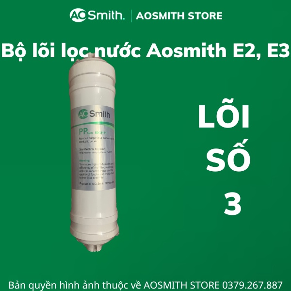 Bộ lõi ao smith E2, E3 lọc nước RO - hàng chính hãng.