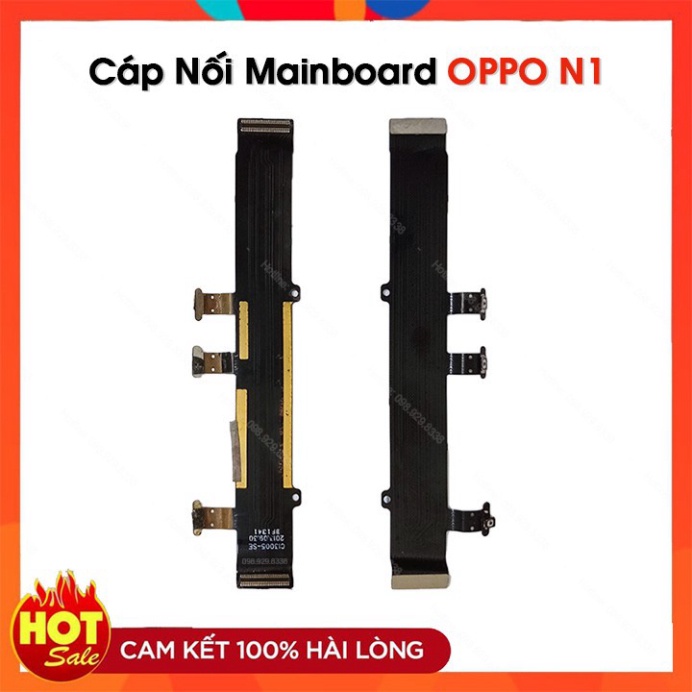 Cáp Nối Main Oppo N1 Zin Tháo Máy - Bảo Hành Lỗi 1 ĐỔI 1