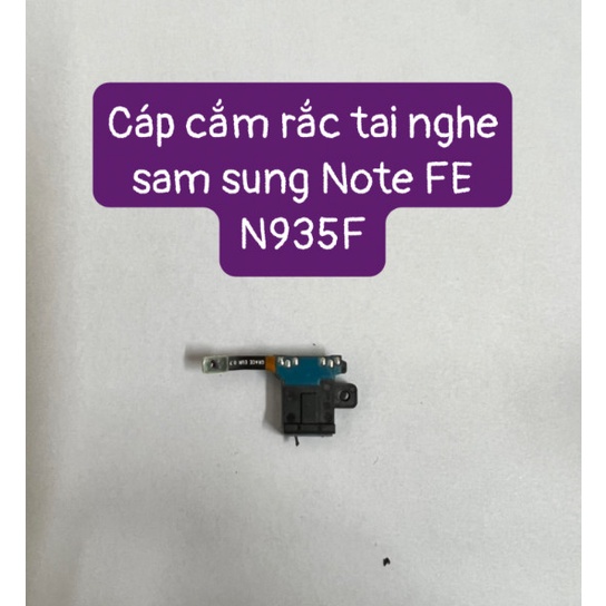 Cáp tai nghe Note FE N935F sam sung
