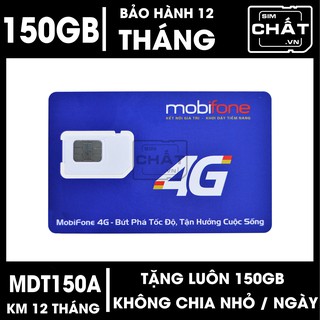 SIM 4G Mobifone DATA KHỦNG Tặng 150GB/Tháng Gói MDT150A