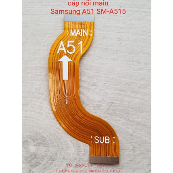Cáp nối main Samsung A51 SM-A515