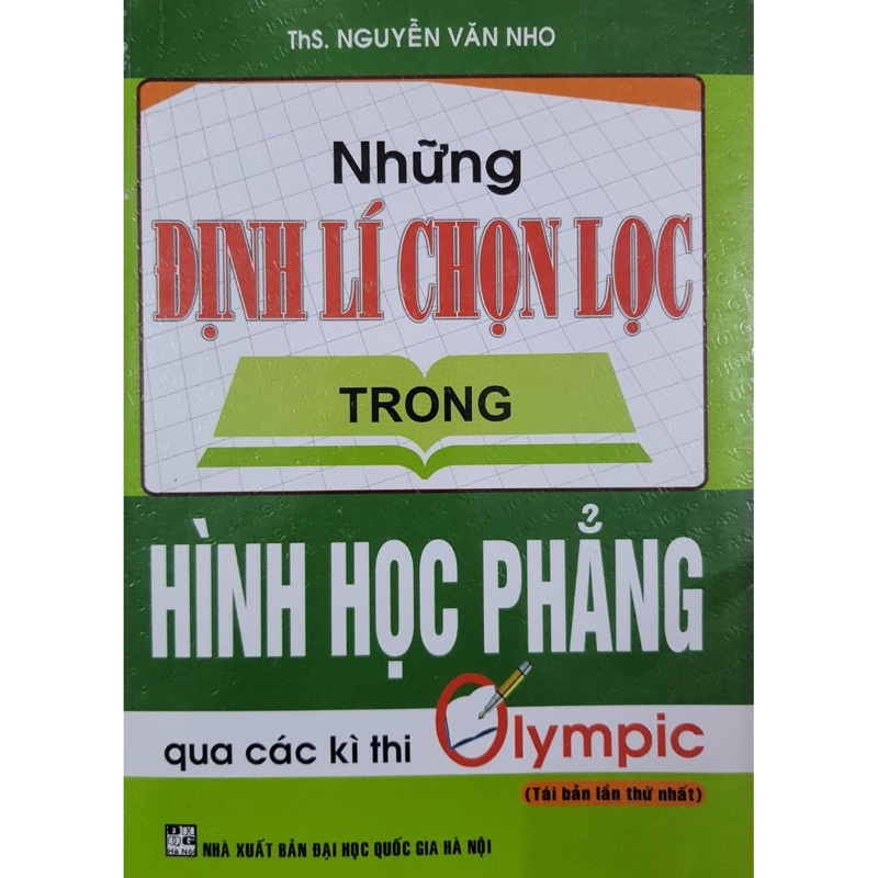 Sách - Những định lí chọn lọc trong hình học phẳng qua các kỳ thi Olympic