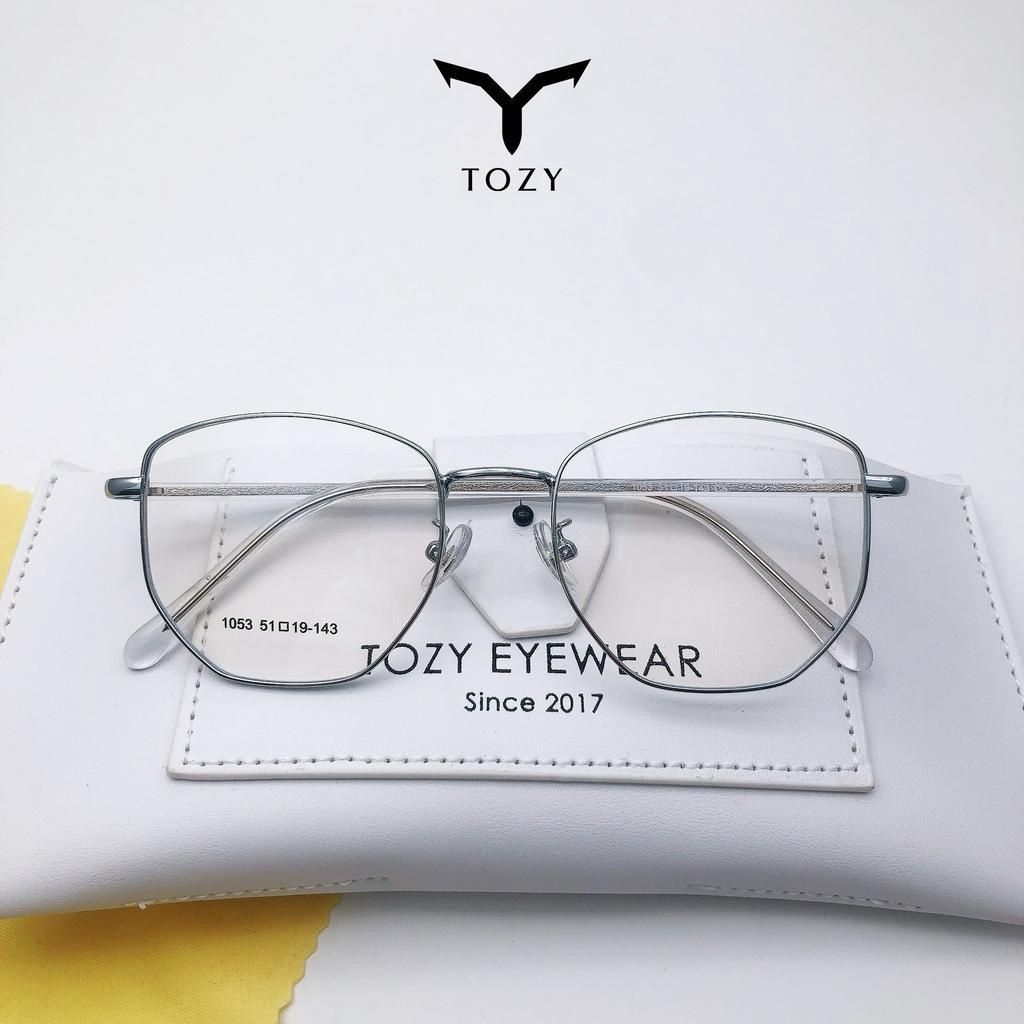 Gọng kính cận nam nữ chính hãng TOZY mắt đa giác giả cận thời trang - 1053