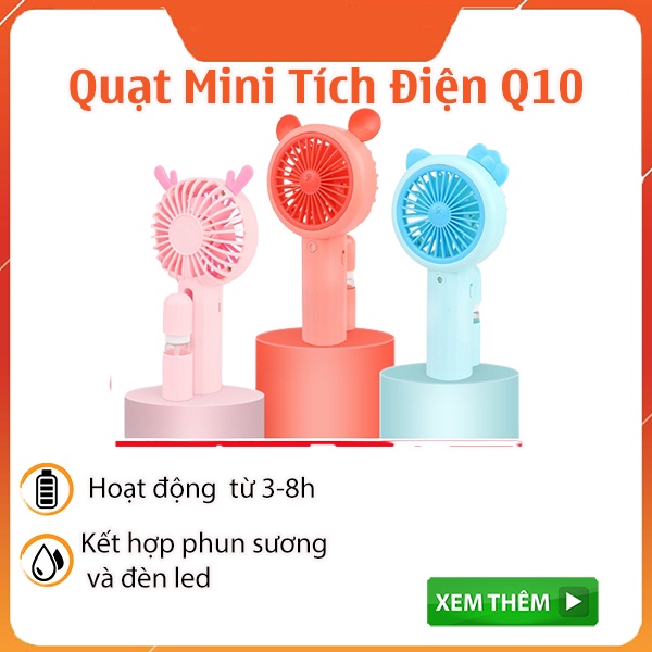 Quạt mini cầm tay phun sương Q10 siêu mát tích điện có tích hợp đèn led đổi màu nhỏ gọn tiện lợi - Hình tai thú xinh xắn