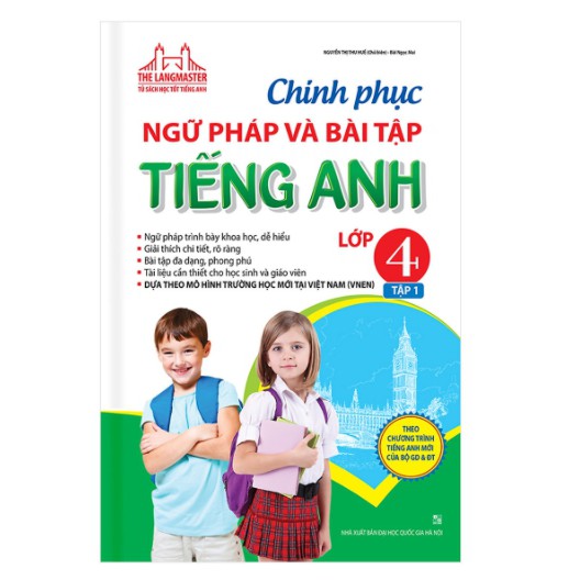 Sách - Chinh phục ngữ pháp và bài tập tiếng anh 4 tập 1