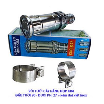 VÒI TƯỚI NƯỚC HỢP KIM ĐẦU TƯỚI 30 - ĐUÔI ỐNG 27 + ĐAI XIẾT INOX