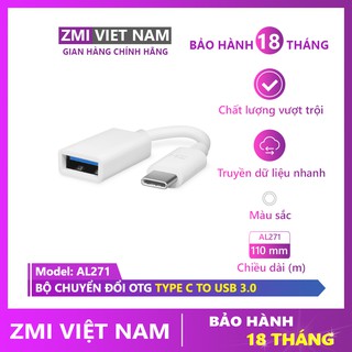 [ ZMI VIỆT NAM ] Dây Cáp OTG ZMI AL271 Type C to USB 3.0 | Bảo Hành 18 Tháng