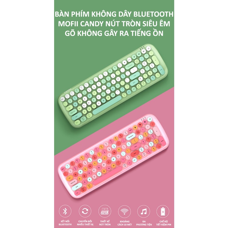 Bàn phím không dây kết nối Bluetooth Mofii Candy nút tròn siêu êm gõ không gây ra tiếng ồn