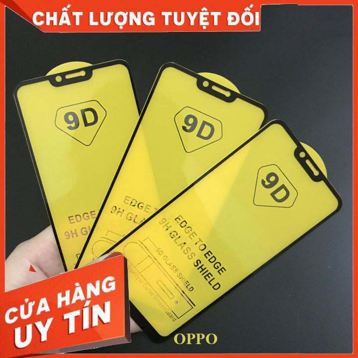 DÁN MÀN HÌNH Kính Cường Lực OPPO Full Màn 9D
