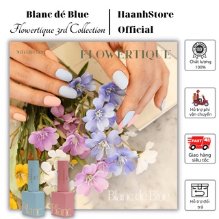 Blanc dé Blue Tách lẻ Set Sơn gel Flowertique 3rd Collection, Sơn gel Hàn quốc Blanc de Blue chính hãng 9ml