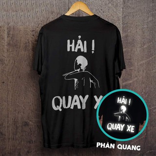 [ HOT ] Áo thun in chữ HẢI QUAY XE phản quang cực ngầu giá tận xưởng
