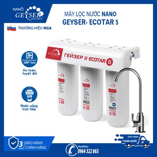 Máy Lọc Nước Nano Geyser Ecotar 5 - Không Dùng Điện Không Nước Thải