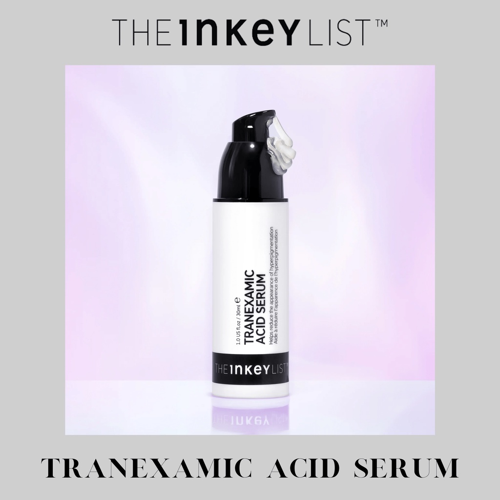 Tinh chất làm đều màu da The Inkey List Tranexamic Acid Serum - 30ml