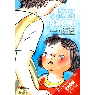 Sách - Ehon Nhật Bản: Bàn Tay Kỳ Diệu Của Sachi