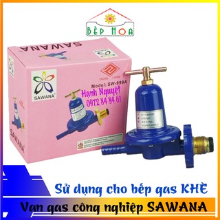 Van ga công nghiệp sawana sw-999a dùng cho bếp gas khè - bếp hoa