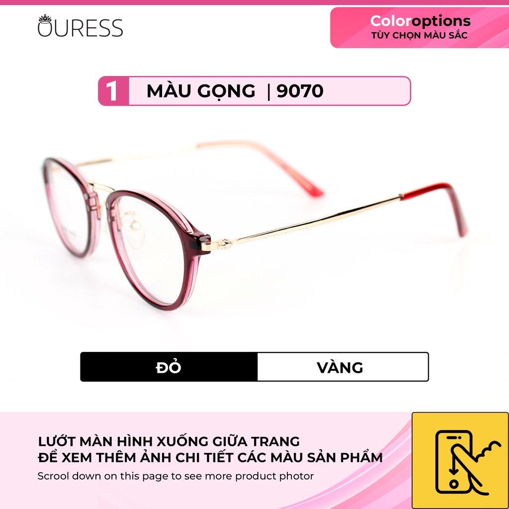 Gọng kính TR90 phối càng hợp kim cao cấp bền đẹp thời trang – hàng chính hãng Oues 9070