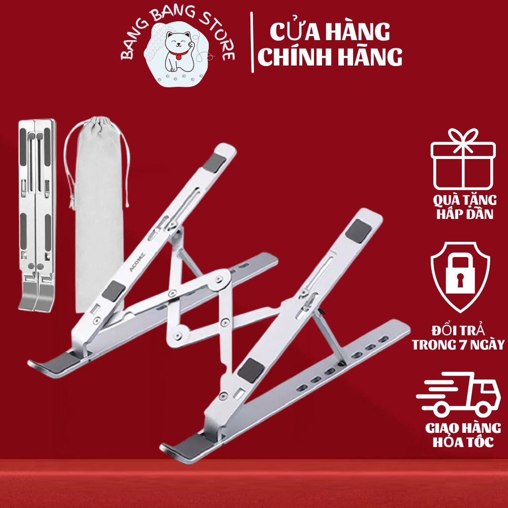 Giá đỡ laptop để bàn hợp kim nhôm, hỗ trợ tản nhiệt, nâng hạ laptop điều chỉnh độ cao gấp gọn, sửa tư thế làm việc