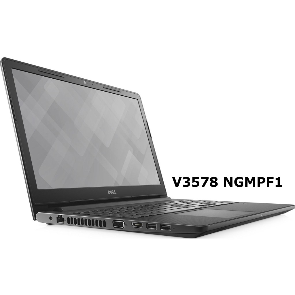 LAPTOP DELL VOSTRO 3578 (NGMPF1)i7-8550, 8Gb Ram, 1TB HDD, VGA AMD R5 M520 2Gb, 15.6 inch FHD, FreeDos