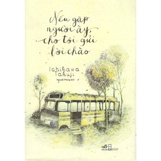 Sách - nếu gặp người ấy cho tôi gửi lời chào