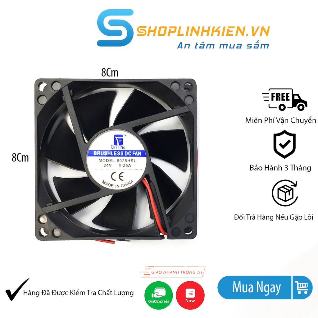 Quạt Tản Nhiệt 24V 8x8CM QG8025-24V FAN24V 8025 8CM Quạt Thổi Nhiệt Hút Mùi 24V ShopLinhKienM2M