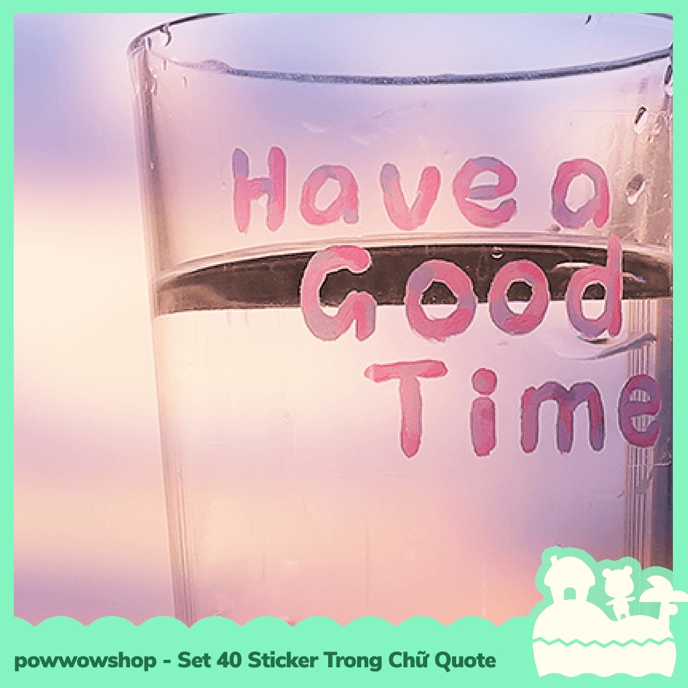 [Sẵn VN - Hỏa Tốc] Bộ 40 Sticker Decal Trong Dán Trang Trí Vật Dụng Chữ Câu Quote Hay Nhiều Mẫu