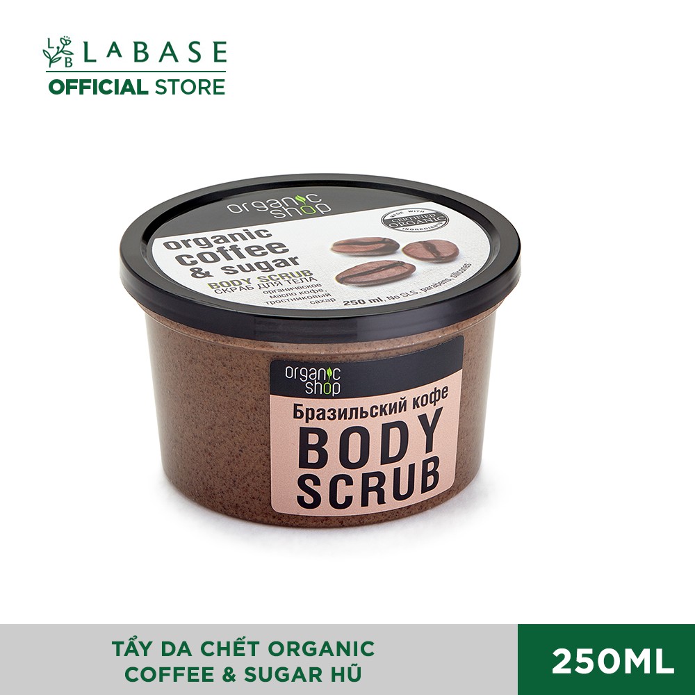 TẨY DA CHẾT TOÀN THÂN ORGANIC SHOP ORGANIC COFFEE & SUGAR BODY SCRUB [250ML] | BigBuy360 - bigbuy360.vn