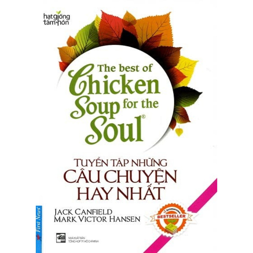 Sách - Hạt Giống Tâm Hồn - The Best Of Chicken Soup - Tuyển Tập Những Câu Chuyện Hay Nhất