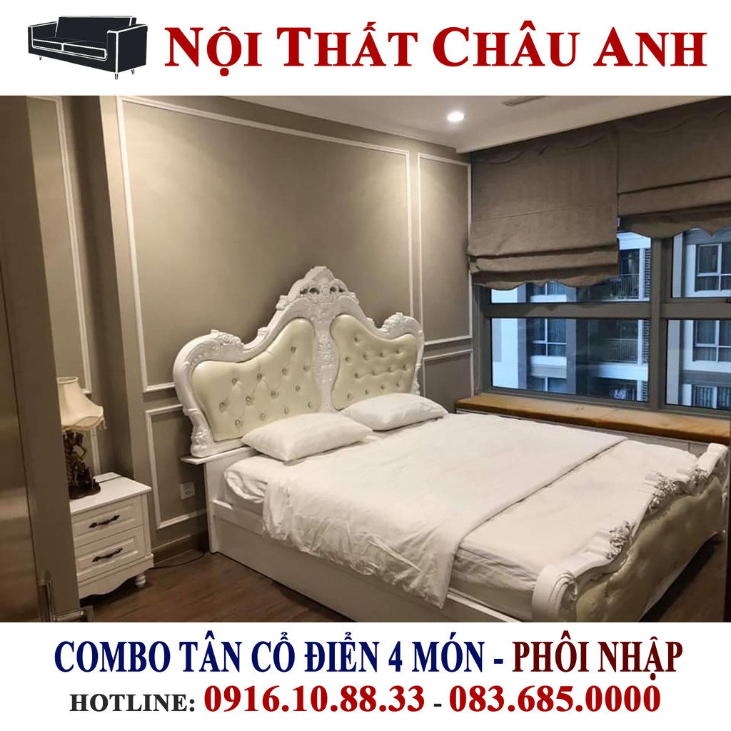 [Hàng Thủ Công] Combo Phòng Ngủ Tân Cổ Điển - Giường, Bàn Phấn, Tủ Quần Áo 4 Cánh - Phôi Nhập