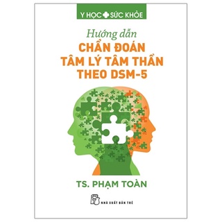 Sách - Hướng Dẫn Chẩn Đoán Tâm Lý Tâm Thần Theo DSM-5