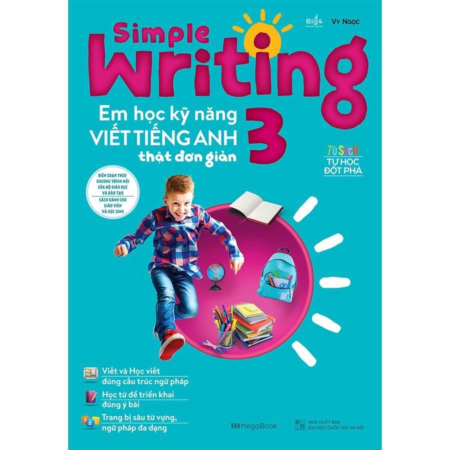 Sách - Simple Writing - Em học kỹ năng viết Tiếng Anh thật đơn giản Lớp 3 (Megabook)