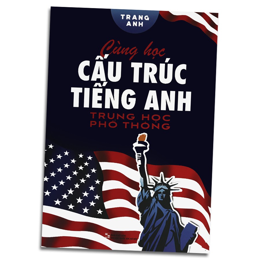 Sách - Cùng Học Cấu Trúc Tiếng Anh Trung Học Phổ Thông | BigBuy360 - bigbuy360.vn