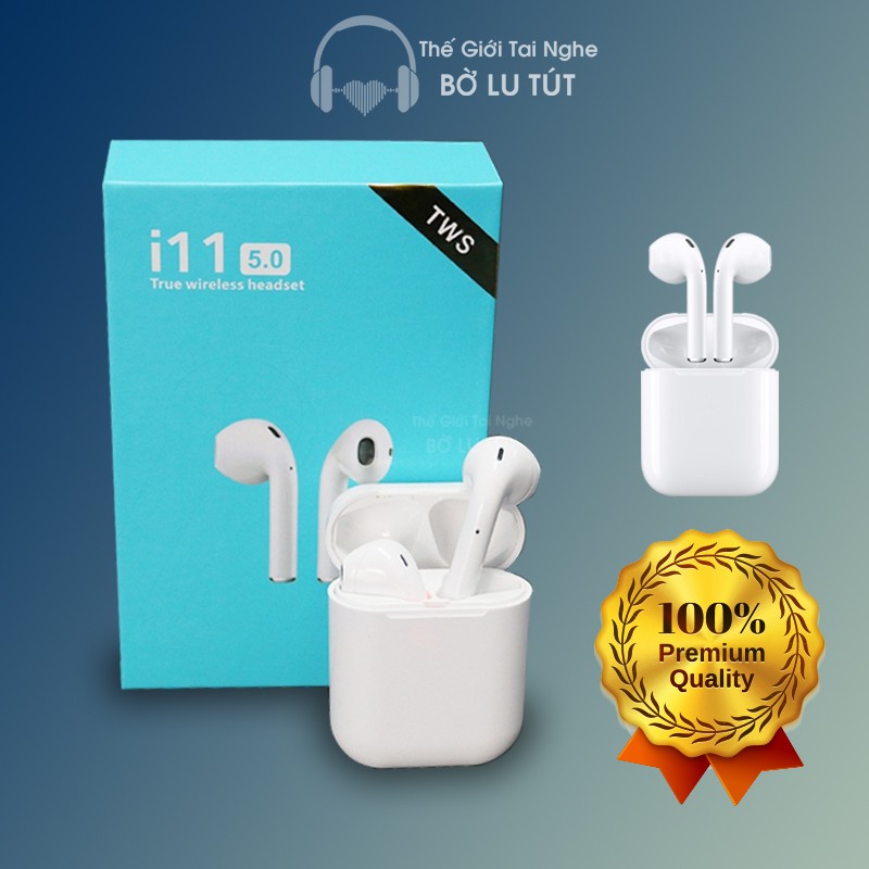 Tai nghe Bluetooth i11 TWS Bluetooth 5.0 nút cảm ứng cao cấp Thế Giới Tai Nghe Bờ Lu Tút