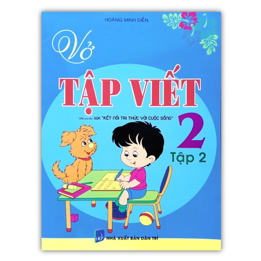 Sách - Vở tập viết 2 tập 2 ( biên soạn theo SGK kết nối tri thức với cuộc sống )