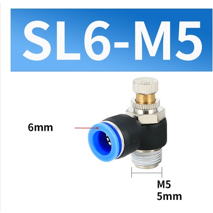 Van tiết lưu chỉnh khí SL6-M5 đầu nối nhanh dùng với dây hơi phi 6, chân ren 5mm