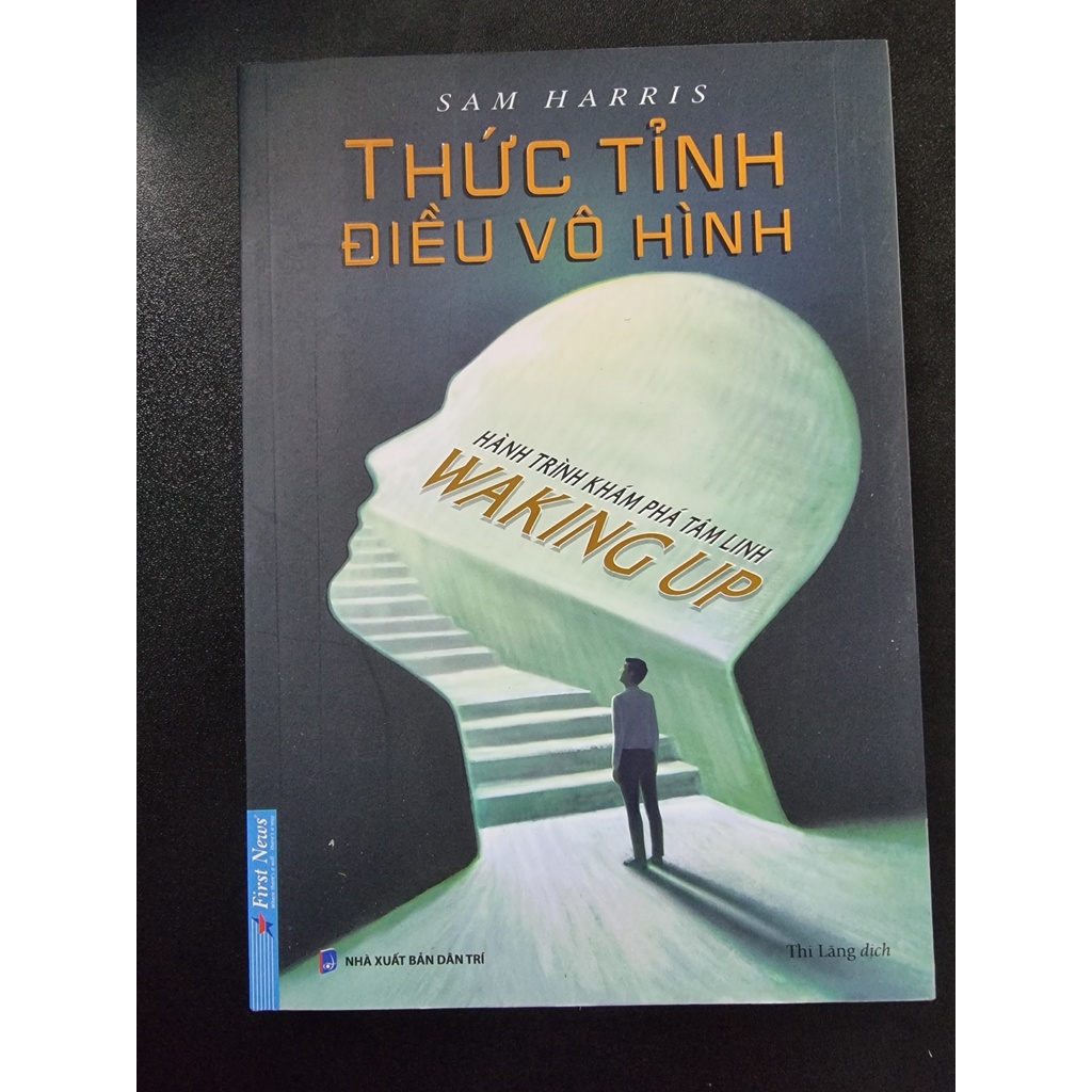 Sách Thức Tỉnh Điều Vô Hình (Hành Trình Khám Phá Tâm Linh)