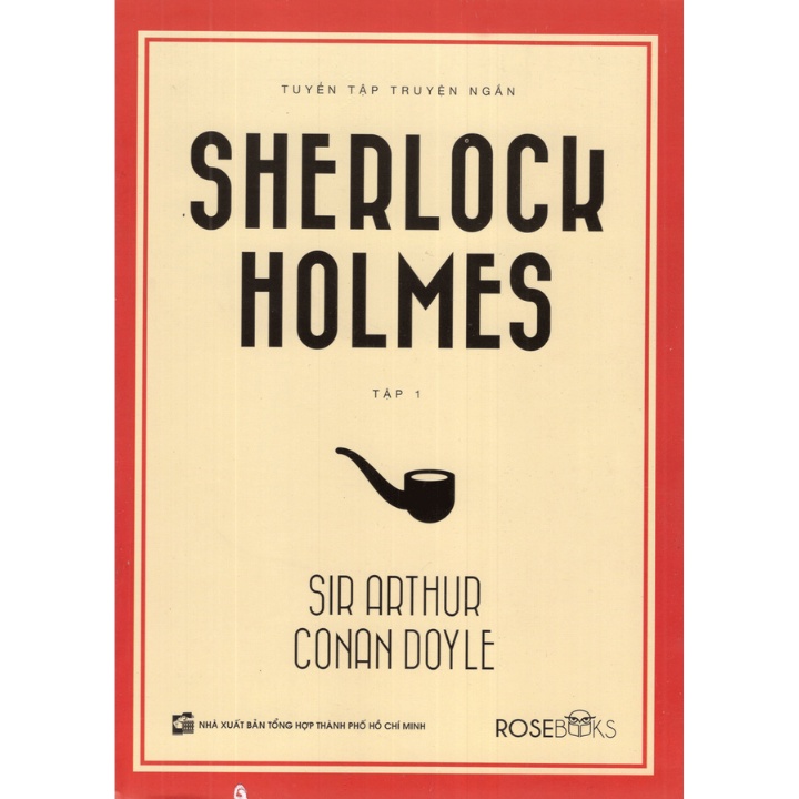 Sách - Tuyển Tập Truyện Ngắn Sherlock Holmes - Tập 1 (ROSE)