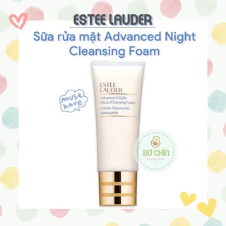 Sữa rửa mặt Estee Lauder Advanced Night Micro Cleansing Foam