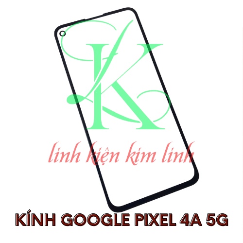 Kính google pixel 4a 5g