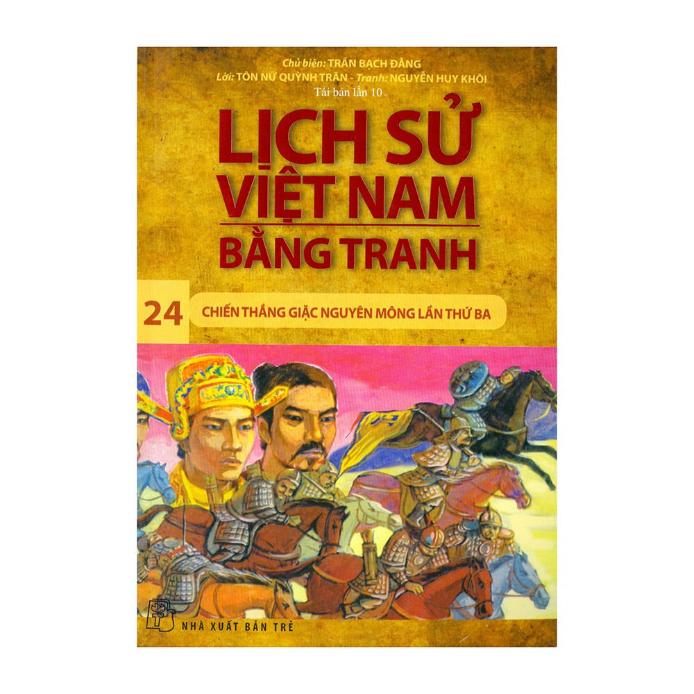 Sách - Lịch Sử Việt Nam Bằng Tranh (Tập 24): Chiến Thắng Quân Mông Lần Thứ Ba (Tái Bản) - 8934974144908 | BigBuy360 - bigbuy360.vn
