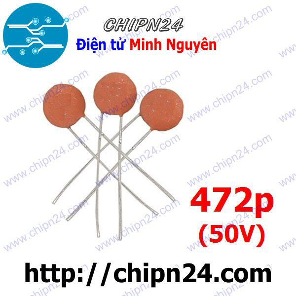 [25 CON] Tụ gốm 472p 50V (4.7nF 472)