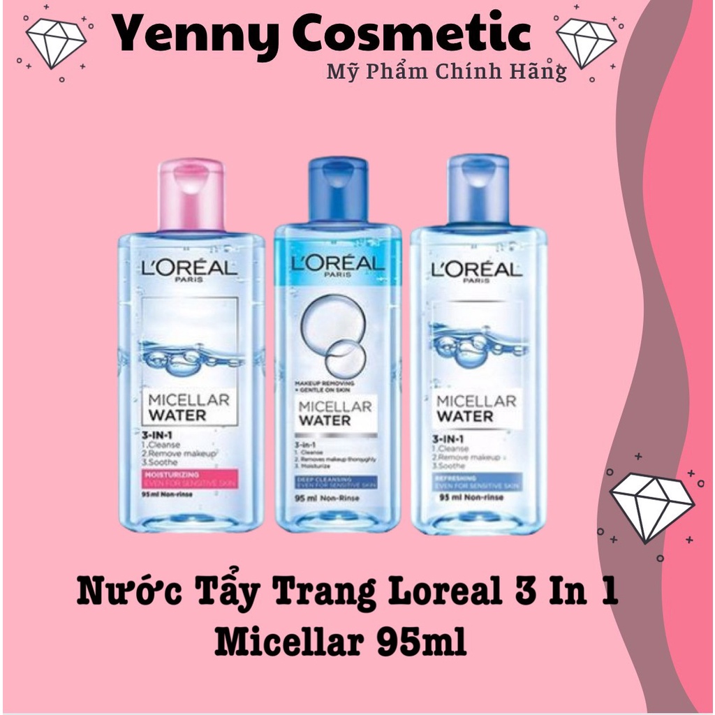 Tẩy Trang Loreal 3 In 1 Micellar 95ml