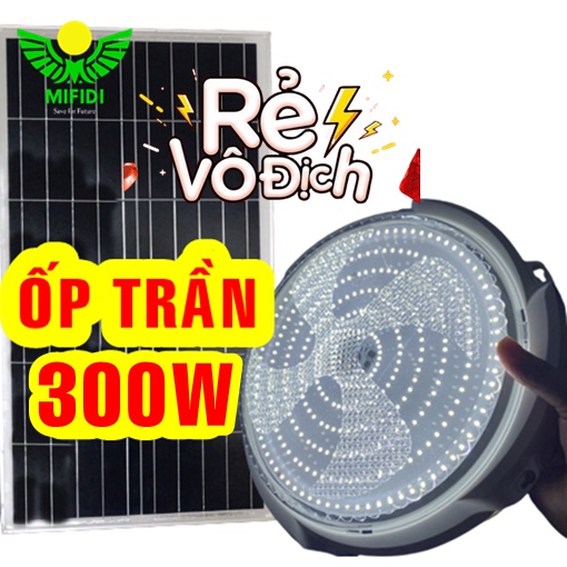 Đèn Ốp Trần Năng Lượng Mặt Trời 300W MIFIDI Cao Cấp Sáng Mạnh, Pin Khủng 24.000mah, Tấm Pin Lớn 53x35cm, BH 2 Năm