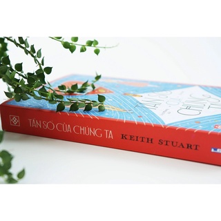 SÁCH - Tần số của chúng ta ( Keith Stuart )